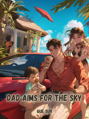 Dad Aims For The Sky